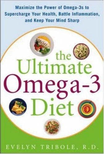 Cover of The Ultimate Omega-3 Diet by Evelyn Tribole