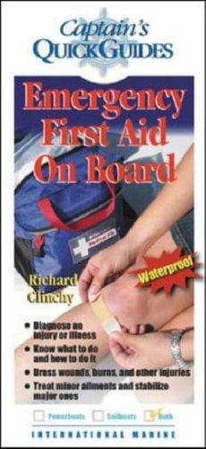 Cover of Emergency First Aid On Board (Captain's Quick Guides) by Richard A. Clinchy
