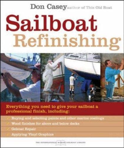 Cover of Sailboat Refinishing (International Marine Sailboat Library) by Don Casey