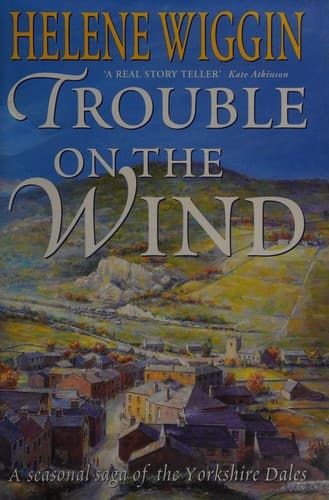 Cover of Trouble on the Wind by Helene Wiggin