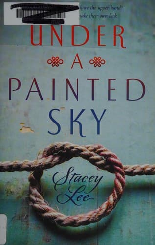Cover of Under a Painted Sky by Stacey Lee