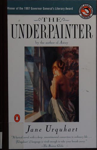 Cover of The underpainter by Jane Urquhart
