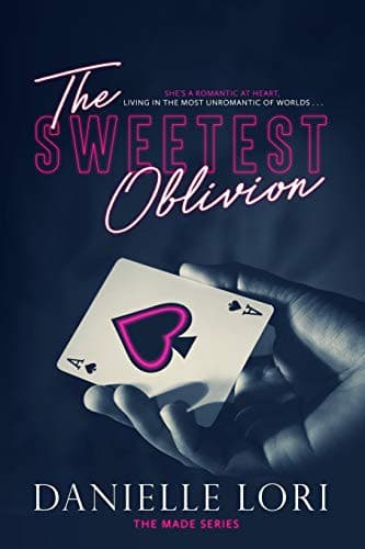 Cover of The Sweetest Oblivion by Danielle Lori