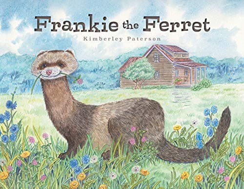 Cover of Frankie the Ferret by Kimberley Paterson