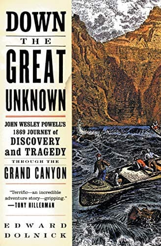 Cover of Down the great unknown by Edward Dolnick