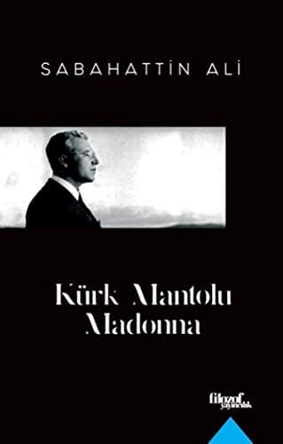 Cover of Kürk Mantolu Madonna by Sabahattin Ali