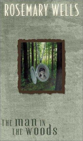 Cover of The Man In the Woods by Rosemary Wells
