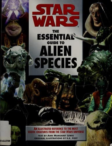 Cover of Star Wars - The Essential Guide to Alien Species by Ann Margaret Lewis