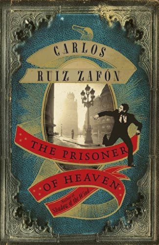 Cover of The Prisoner of Heaven by Carlos Ruiz Zafón