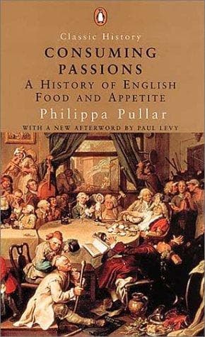 Cover of Consuming Passions by Philippa Pullar