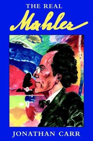 Cover of The Real Mahler by Jonathan Carr