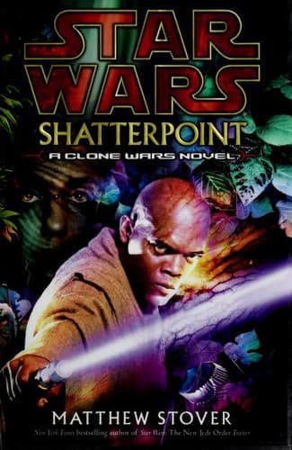 Cover of Star Wars - Shatterpoint by Matthew Woodring Stover