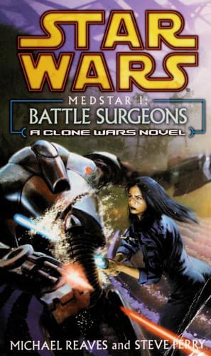 Cover of Star Wars - Medstar I - Battle Surgeons by Michael Reaves