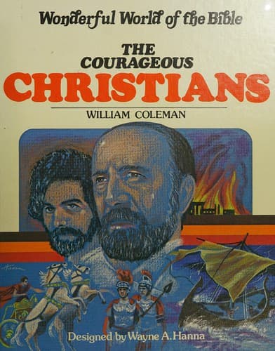 Cover of The courageous Christians by William L. Coleman