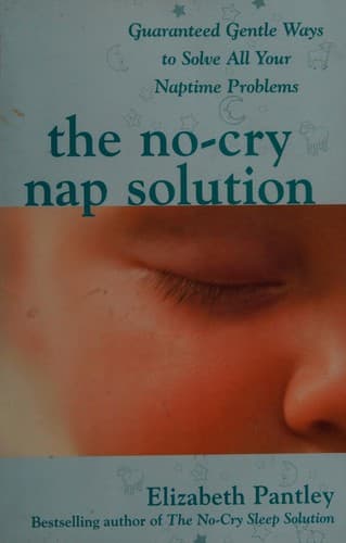 Cover of No-cry nap solution by Elizabeth Pantley