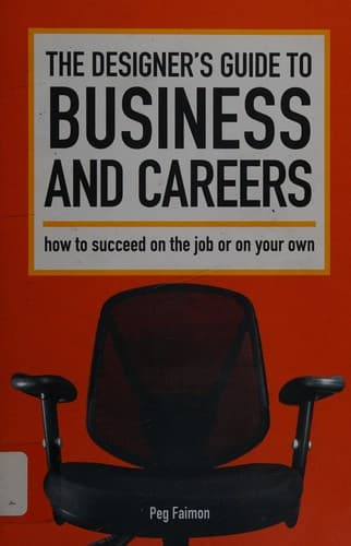 Cover of The designer's guide to business and careers by Peg Faimon