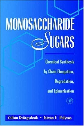 Cover of Monosaccharide sugars by Zoltán Györgydeák