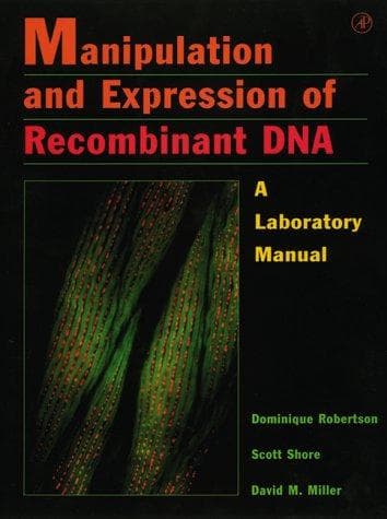 Cover of Manipulation and expression of recombinant DNA by Dominique Robertson
