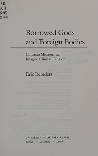 Cover of Borrowed gods and foreign bodies by Eric Robert Reinders