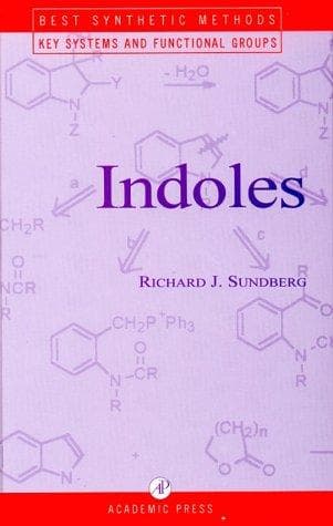 Cover of Indoles (Best Synthetic Methods) by Richard J. Sundberg