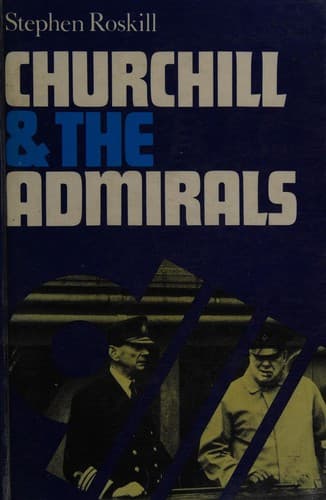 Cover of Churchill and the admirals by Stephen Wentworth Roskill