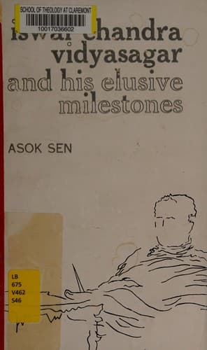 Cover of Iswar Chandra Vidyasagar and his elusive milestones by Asok Sen