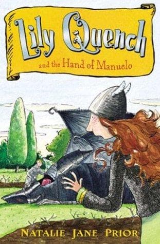 Cover of Lily Quench and the hand of Manuelo by Natalie Jane Prior