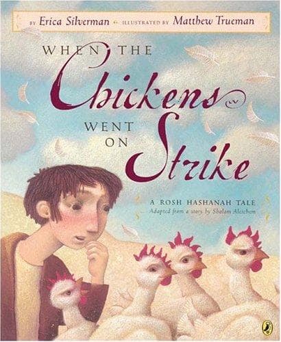 Cover of When the chickens went on strike by Erica Silverman