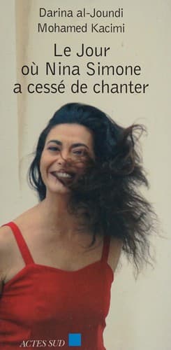 Cover of Le jour où Nina Simone a cessé de chanter by Darina Al-Joundi