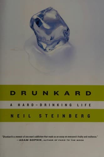 Cover of Drunkard by Neil Steinberg