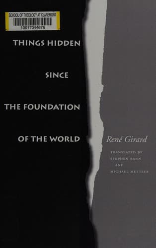 Cover of Things hidden since the foundation of the world by René Girard