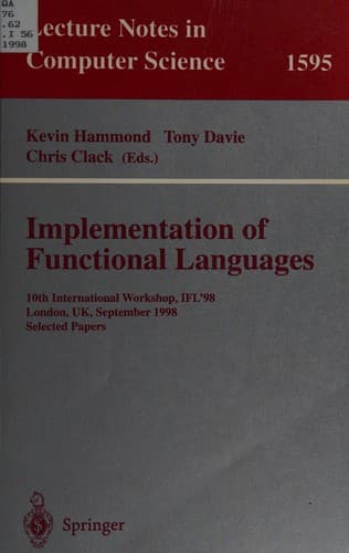 Cover of Implementation of functional languages by International Workshop on the Implementation of Functional Languages (10th 1998 London, England)