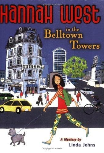 Cover of Hannah West in the Belltown Towers (Hannah West) by Linda Johns