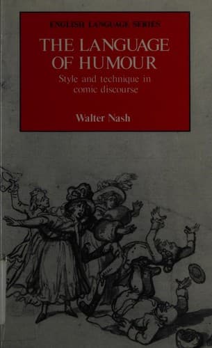 Cover of The language of humour by Walter Nash