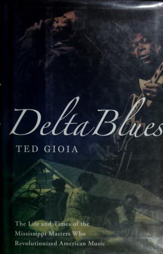 Cover of Delta Blues by Ted Gioia