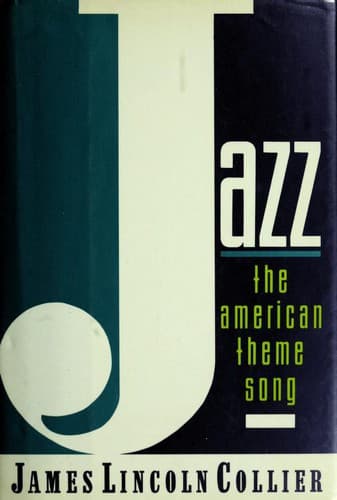 Cover of Jazz - The American Theme Song by James Lincoln Collier
