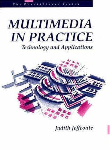 Cover of Multimedia in practice by Judith Jeffcoate