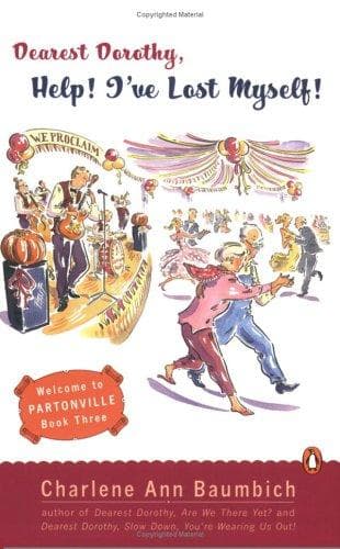 Cover of Dearest Dorothy, help! I've lost myself! by Charlene Ann Baumbich