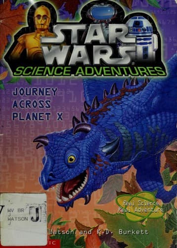 Cover of Star Wars - Science Adventures - Journey Across Planet X by Jude Watson