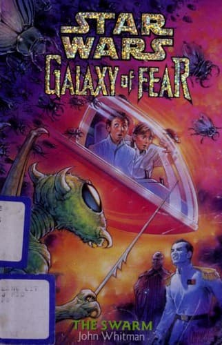 Cover of Star Wars - Galaxy of Fear - Swarm by John Whitman
