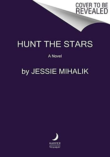 Cover of Hunt the Stars by Jessie Mihalik