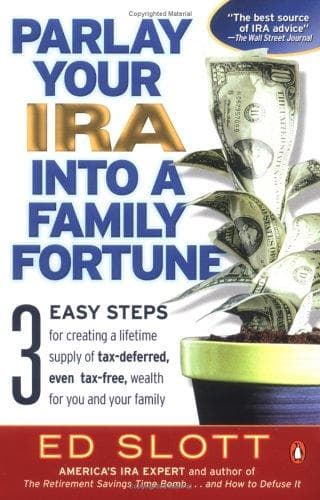 Cover of Parlay your IRA into a family fortune by Ed Slott