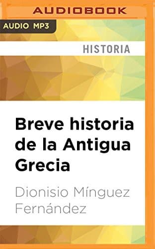 Cover of Breve historia de la Antigua Grecia by Dionisio Mínguez Fernández