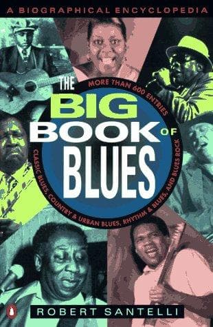 Cover of The Big Book of Blues by Robert Santelli