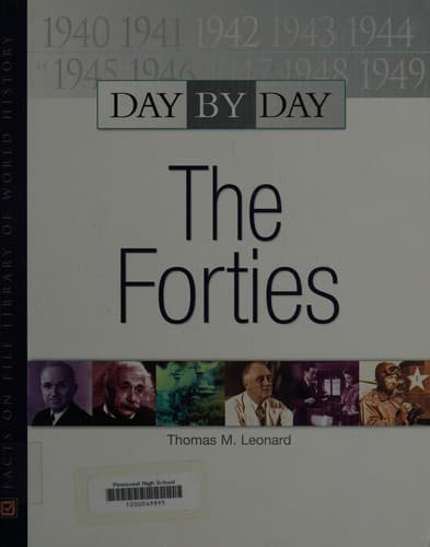 Cover of Day by day, the forties by Thomas M. Leonard