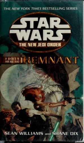 Cover of Star Wars - The New Jedi Order - Force Heretic I - Remnant by Sean Williams