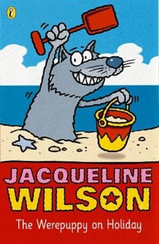 Cover of The Werepuppy on Holiday by Jacqueline Wilson