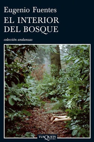 Cover of El interior del bosque by Eugenio Fuentes Pulido