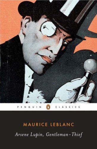 Cover of Arsène Lupin, Gentleman-Thief by Maurice Leblanc