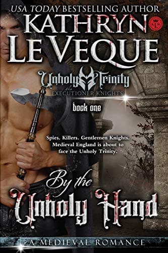 Cover of By the Unholy Hand by Kathryn Le Veque